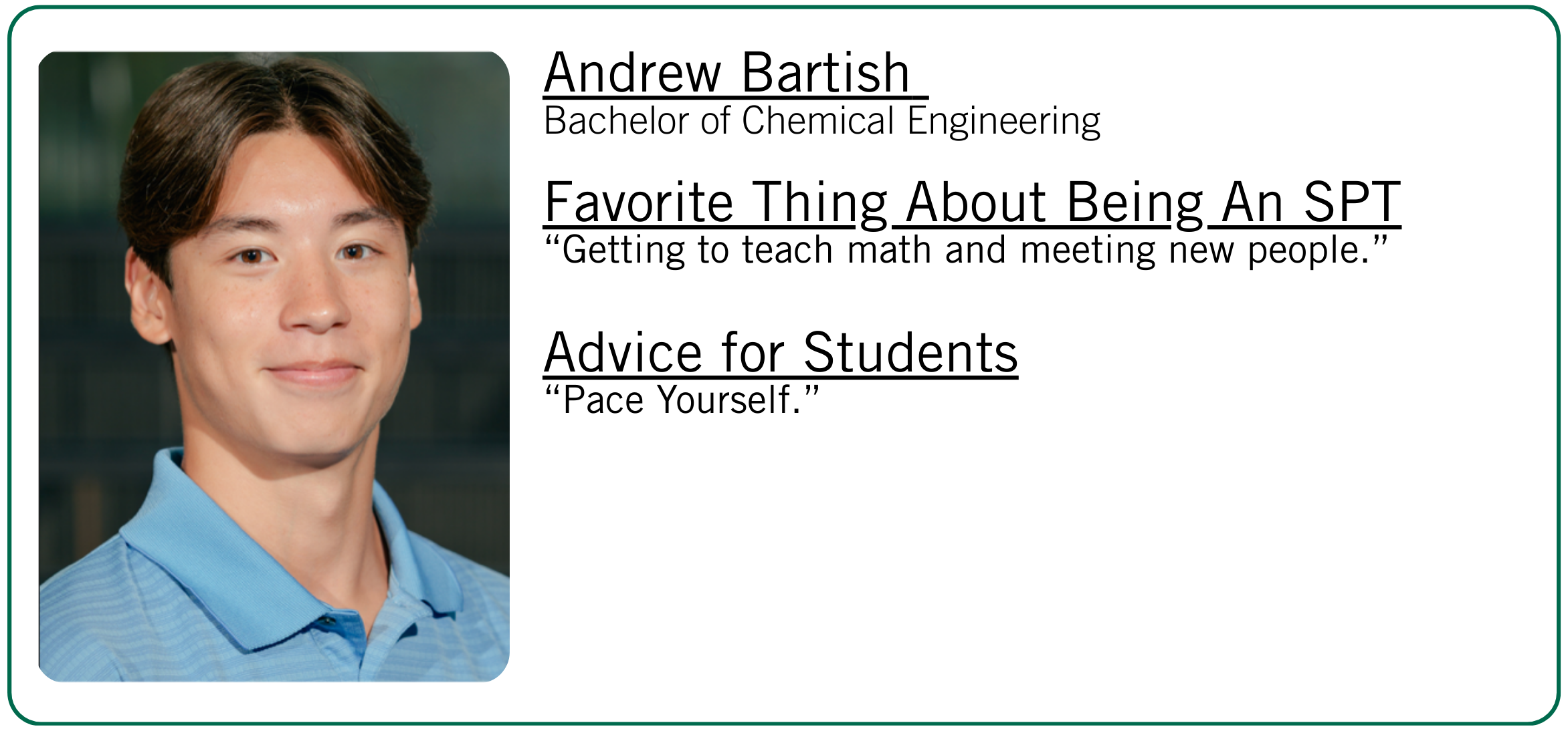 Andrew Bartish's favorite thing about being an SPT and student advice.