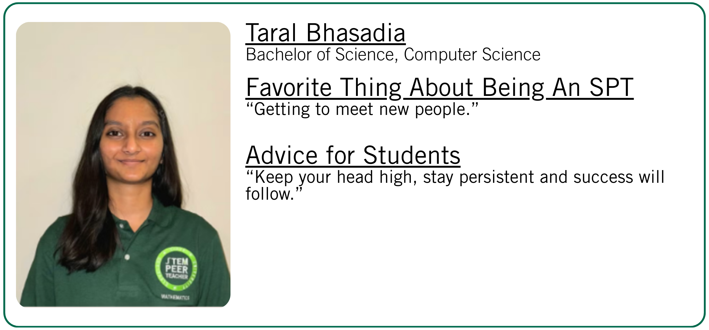 Taral Bhasadia's favorite thing about being an SPT and student advice.