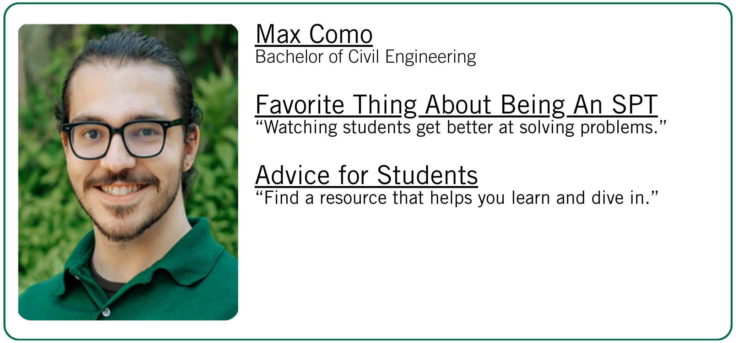 Max Como's favorite thing about being an SPT and student advice.