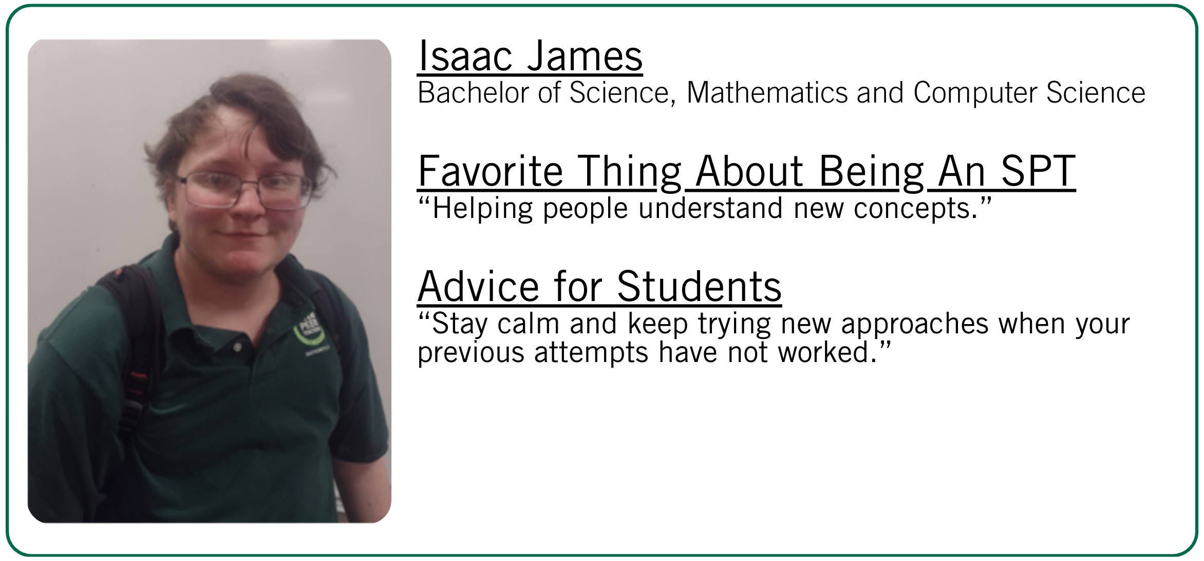 Isaac James' favorite thing about being an SPT and student advice.
