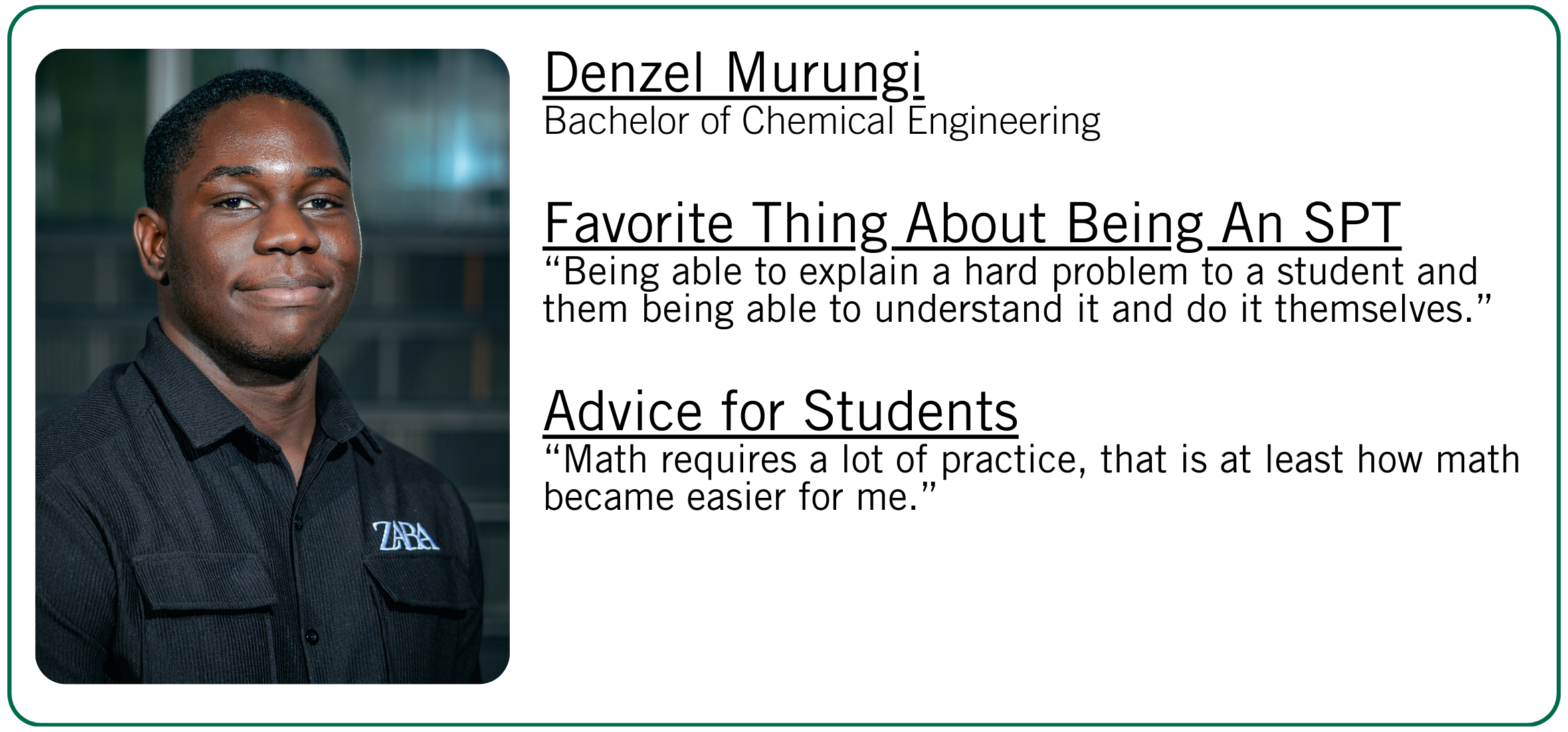 Denzel Murungi's favorite thing about being an SPT and student advice.