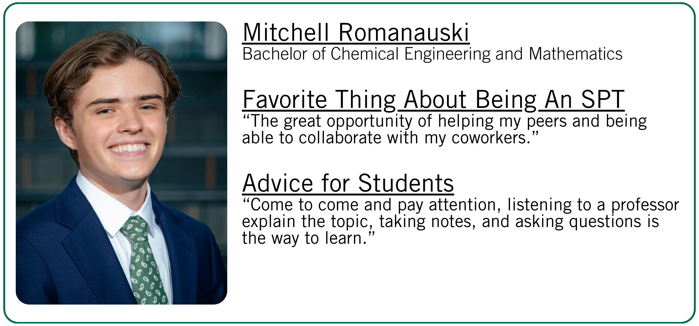Mitchell Romanauski's favorite thing about being an SPT and student advice.