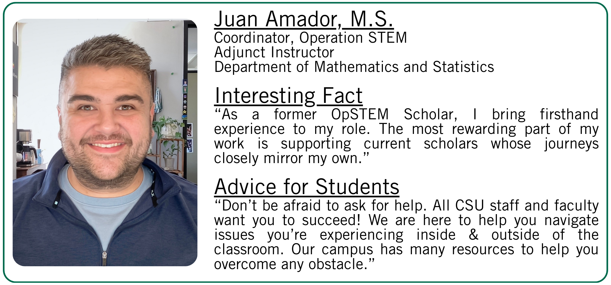 Juan Amador's interesting fact and student advice.