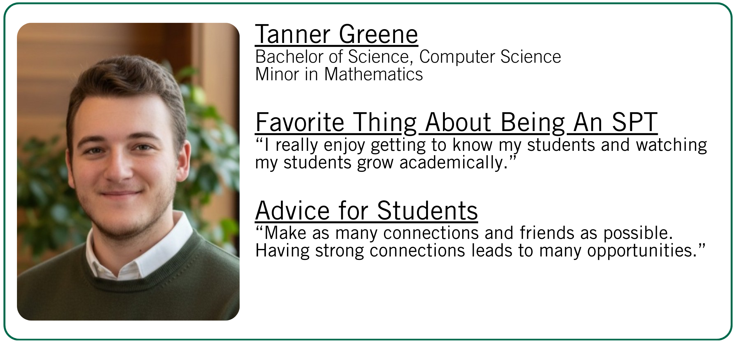 Tanner Green's favorite thing about being an SPT and student advice. 