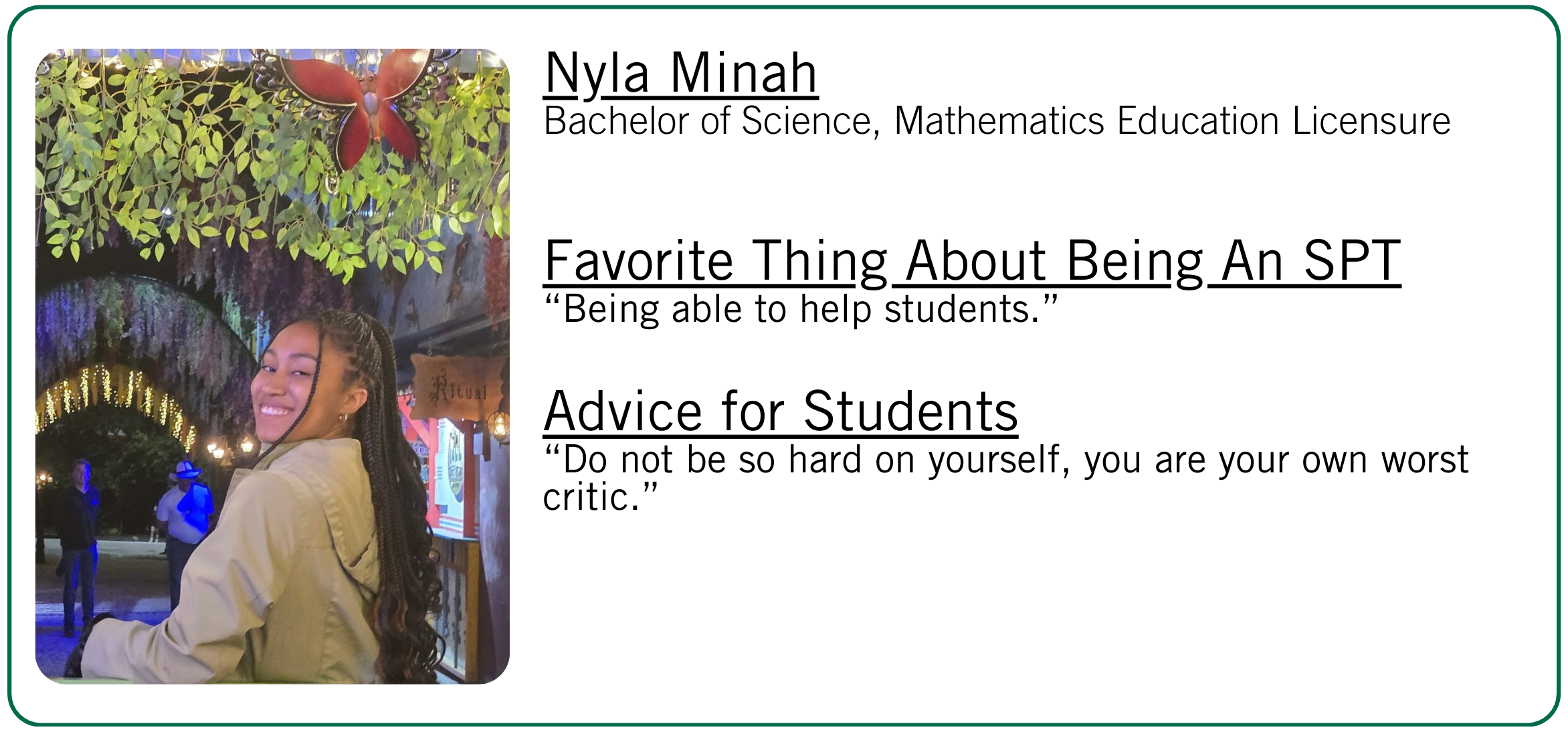 Nyla Minah's favorite thing about being an SPT and student advice. 