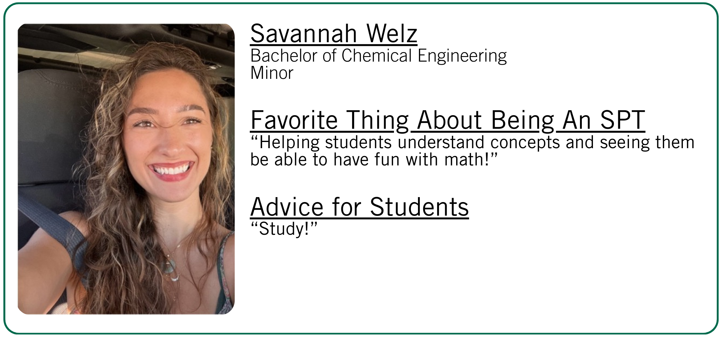 Savannah Welz's favorite thing about being an SPT and student advice. 