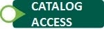 Catalog Access button