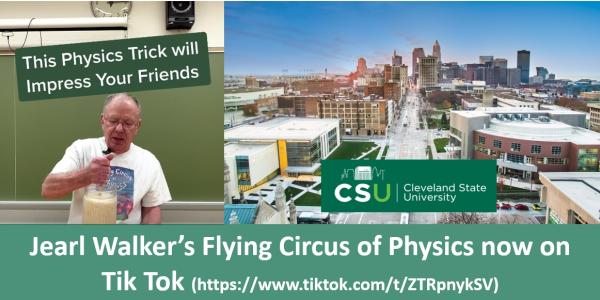 Jearl Walker's Flying Cirus of Physics Now on Tik Tok